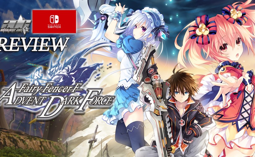 Fairy Fencer F: Advent Dark Force (Nintendo Switch) ADG&nbsp;Review