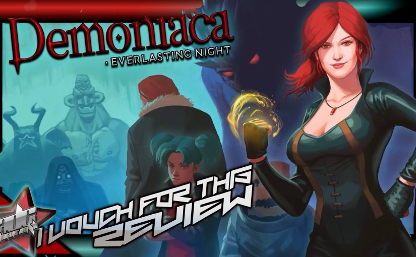 Demoniaca: Everlasting Night  Review | I Vouch For This&nbsp;Game/Unscripted